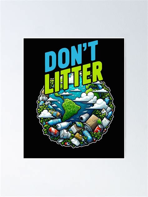 Stop Littering Posters for Sale .